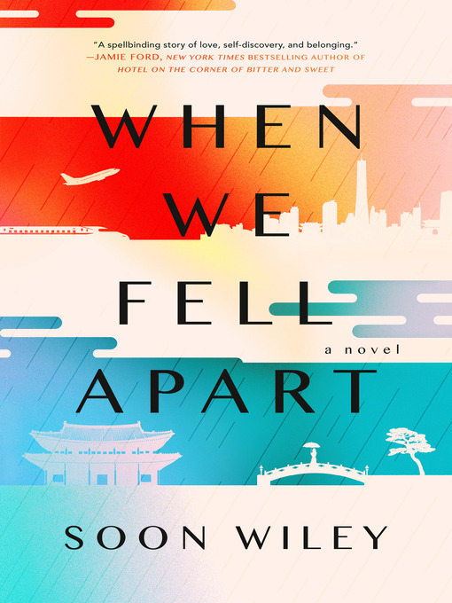 Title details for When We Fell Apart by Soon Wiley - Wait list